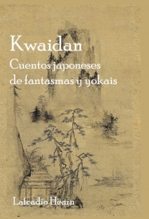 Kwaidan. Cuentos japoneses de fantasmas y yokais