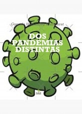 Libro DOS PANDEMIAS DISTINTAS, autor Gonzalo Hernández Vallhonrat