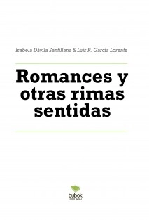 Romances y otras rimas sentidas