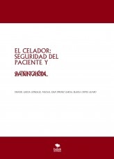 Libro EL CELADOR: SEGURIDAD DEL PACIENTE Y ATENCIÓN SANITARIA., autor MANUEL GARCIA GONZALEZ