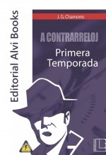 Libro A Contrarreloj: Primera temporada, autor Editorial Alvi Books