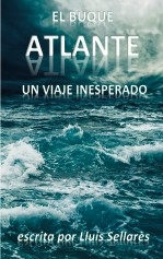 EL BUQUE ATLANTE, Un viaje inesperado