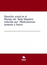 Situación actual en el Manejo del Daño Hepático inducido por Medicamentos: presente y futuro