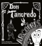 Libro Don Tancredo y Arco Iris, autor Francisco Miranda Rivas