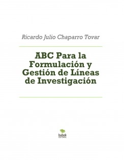 ABC Para la Formulación y Gestión de Líneas de Investigación