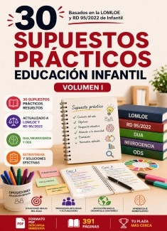 30 SUPUESTOS PRÁCTICOS RESUELTOS PARA EDUCACIÓN INFANTIL. VOLUMEN 1