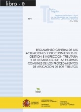 Libro TEXTO LEGAL Nº 1/2024 "REGLAMENTO GENERAL DE LAS ACTUACIONES Y PROCEDIMIENTOS DE GESTIÓN E INSPECCIÓN TRIBUTARIA Y DE DESARROLLO DE LAS NORMAS COMUNES DE LOS PROCEDIMIENTOS DE APLICACIÓN DE LOS TRIBUTOS" (Actualización febrero 2024), autor Libros del Ministerio de Hacienda