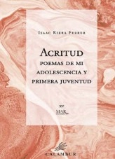 Libro Acritud. Poemas de mi adolescencia y primera juventud., autor ISAAC Riera Ferrer