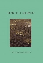 Libro Desde el laberinto, autor Laura Herrero Román