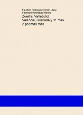 Libro Zorrilla: Valladolid, Valencia, Granada y 11 mas 2 poemas más, autor FAUSTINO RODRIGUEZ SIMON