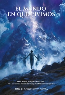 El mundo en que vivimos