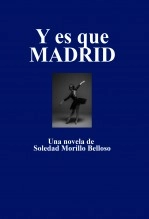 Libro Y es que MADRID, autor Soledad Morillo Belloso