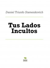 Tus Lados Incultos