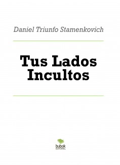 Tus Lados Incultos