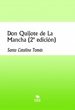 Libro Don Quijote de La Mancha (2ª edición), autor Luis Rafael García Lorente