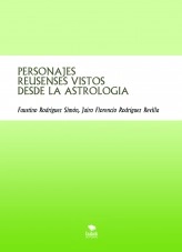 Libro PERSONAJES REUSENSES VISTOS DESDE LA ASTROLOGIA, autor FAUSTINO RODRIGUEZ SIMON