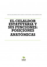 EL CELALDOR ESTATUTARIA Y SUS FUNCIONES: POSICIONES ANATÓMICAS