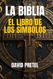 La Biblia el Libro de los Sìmbolos