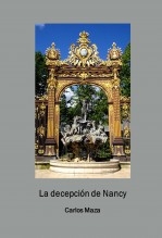 Libro La decepción de Nancy, autor Carlos Maza Gómez