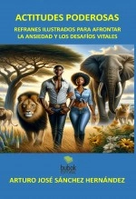 Libro Actitudes Poderosas., autor Arturo José Sánchez Hernández