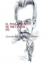 Libro EL PENSAMIENTO DE NIETZSCHE (II), autor Gonzalo Hernández Vallhonrat