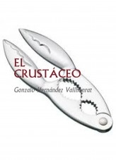 Libro EL CRUSTÁCEO, autor Gonzalo Hernández Vallhonrat