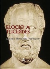 Libro ELOGIO A TUCÍDIDES, autor Gonzalo Hernández Vallhonrat