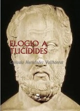 Libro ELOGIO A TUCÍDIDES, autor Gonzalo Hernández Vallhonrat