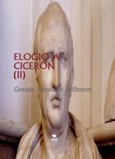 Libro ELOGIO A CICERÓN (II), autor Gonzalo Hernández Vallhonrat