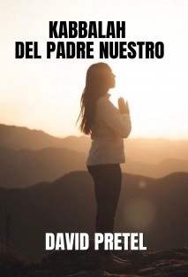 La Kabbalah del Padre Nuestro