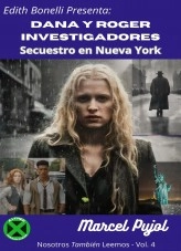 Libro Dana y Roger Investigadores - Secuestro en Nueva York, autor Marcel Pujol