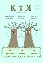 Libro Kriss & Kross "Cuaderno de vacaciones", autor LAURA MARTÍNEZ DE LA HERA