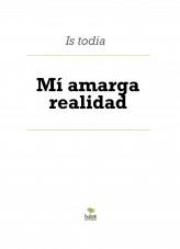 Libro Mí amarga realidad, autor kkbdbd