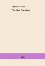 Libro Recetas Creativas, autor angelica1983