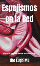 Espejismos en le Red