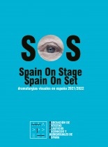 SOS. Spain on Stage: dramaturgias visuales en España 2021/2022