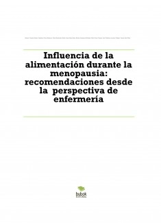 Influencia de la alimentación durante la menopausia: recomendaciones desde la perspectiva de enfermería