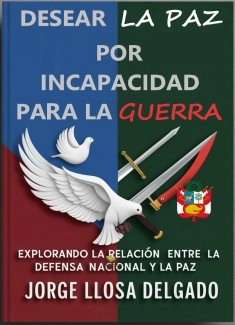 Desear la paz por incapacidad para la guerra