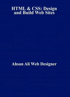HTML & CSS: Design and Build Web Sites