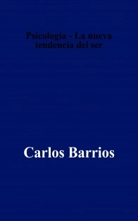 Psicología - La nueva tendencia del ser