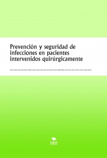 Prevención y seguridad de infecciones en pacientes intervenidos quirúrgicamente