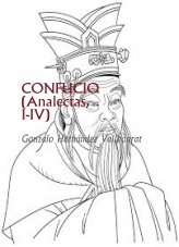 Libro CONFUCIO (Analectas, I-IV), autor Gonzalo Hernández Vallhonrat