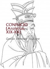 Libro CONFUCIO (Analectas, XIX-XX), autor Gonzalo Hernández Vallhonrat