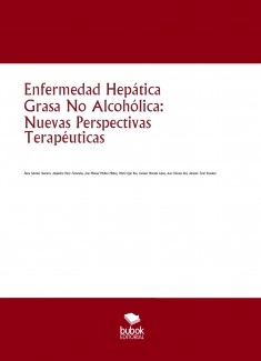 Enfermedad Hepática Grasa No Alcohólica: Nuevas Perspectivas Terapéuticas