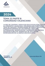 Libro Tema 22. Parte B. La red de centros y servicios educativos públicos en la Comunitat Valenciana: organización territorial, tipos de centros y modalidades de oferta educativa. Requisitos mínimos de los centros, autor EDICIONES PIXEL