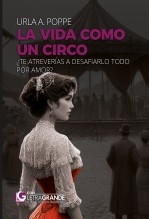 Libro La vida como un circo (Letra Grande), autor LetraGRANDE, Ediciones