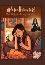 Libro ¡No me llames más!, autor Lorena Tercon Arbiza