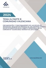 Libro Tema 24 Parte B. Organización y Funcionamiento de las Escuelas Infantiles en la Comunidad Valenciana., autor EDICIONES PIXEL