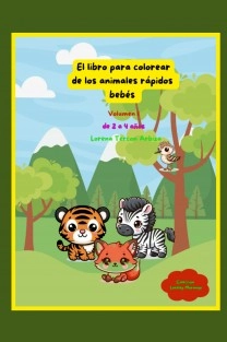 El libro para colorear de los animales rápìdos bebés