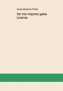 De mis mejores galas lyrianas